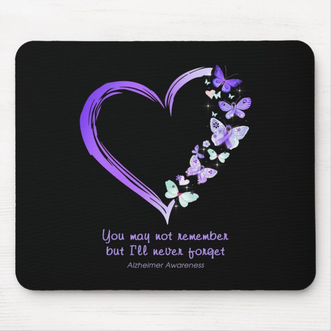 Mousepad Você pode não se lembrar, mas eu nunca esquecerei  (Frente)