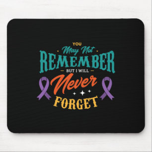 Mousepad Você pode não se lembrar, mas eu nunca esquecerei