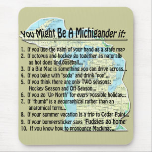 Mousepad Você Pode Ser Um Michigander Se: