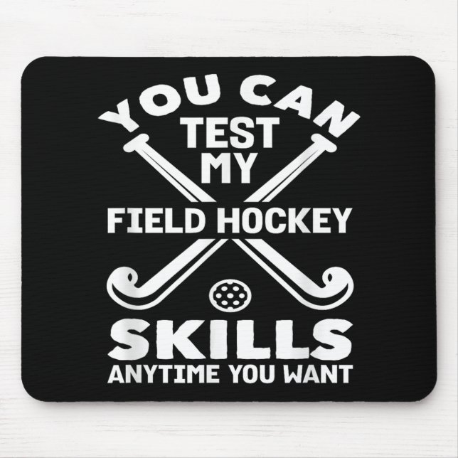 Mousepad Você Pode Testar Minhas Habilidades de Hóquei em C (Frente)