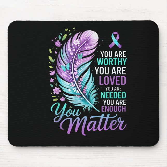 Mousepad Você Prevenção do Suicídio Conscientização sobre S (Frente)