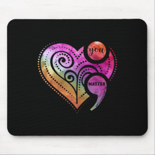 Mousepad Você Problema Semicolon Heart Mental Health Awaren