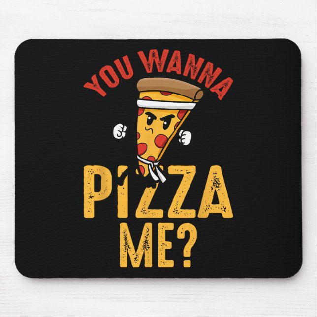 Mousepad Você Quer uma Pizza Me Ninja Engraçado Karate Kawa (Frente)