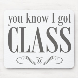 Mousepad Você sabe que eu obtive a classe