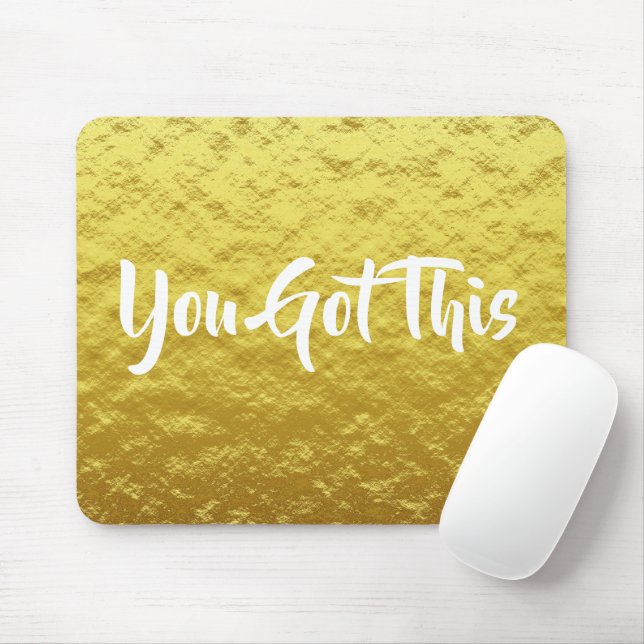 Mousepad Você tem essa citação branca inspiradora no Dourad (Com mouse)