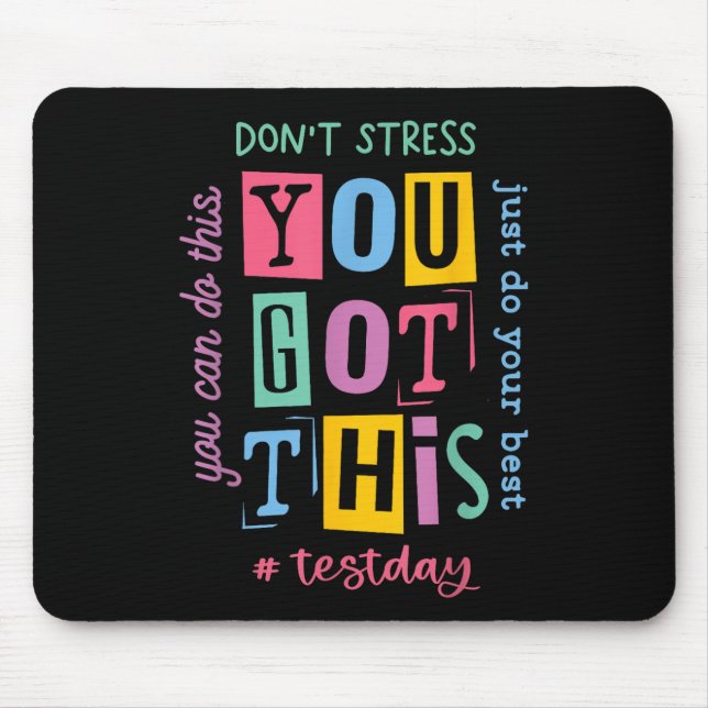Mousepad Você Tem Este Não Esfaqueando O Dia Do Teste (Frente)
