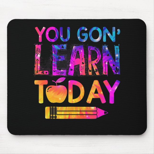 Mousepad Você Vai Aprender Hoje Professor Divertido Tie Dye (Frente)