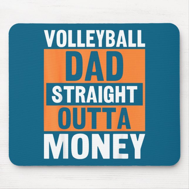 Mousepad Volleyball Dad Straight Outta Money Funny Srts Par (Frente)