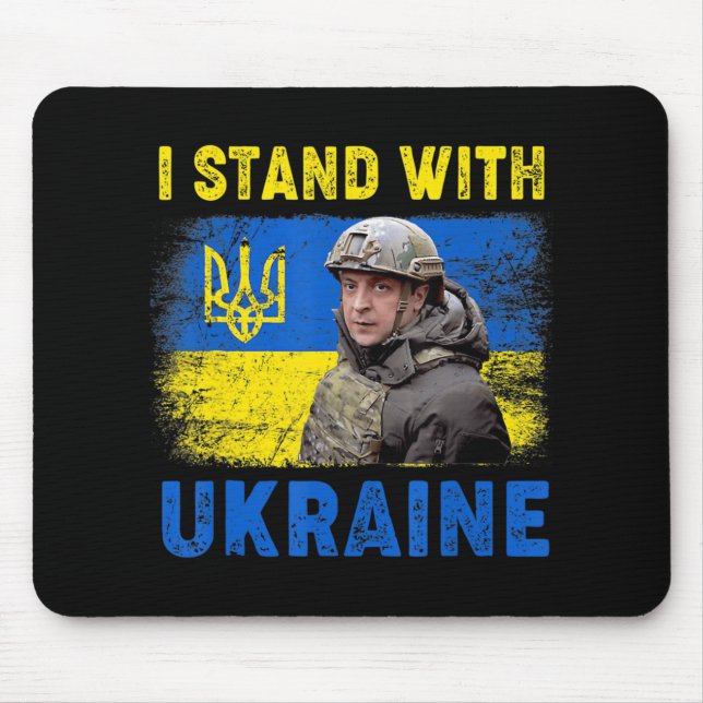 Mousepad Volodymyr Zelensky I Stand Com A Ucrânia Ucraniana (Frente)