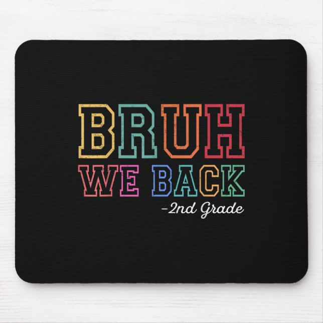 Mousepad Voltamos, 2ª série, primeiro dia de volta às aulas (Frente)