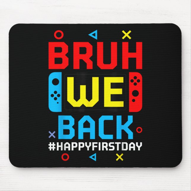 Mousepad Voltamos às Aulas Feliz Primeiro Dia Video Game  (Frente)