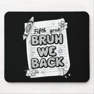 Mousepad Voltamos para a 5ª série, divertido retorno às aul