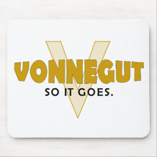 Mousepad Vonnegut assim que vão