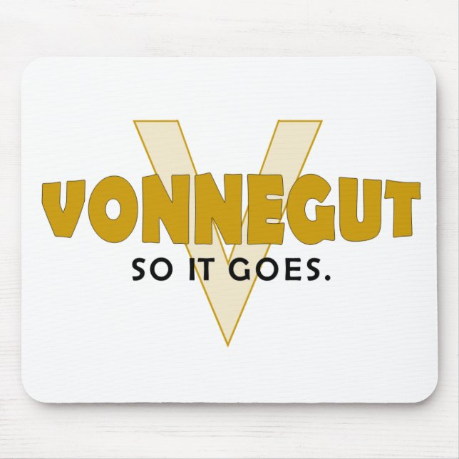 Mousepad Vonnegut assim que vão (Frente)