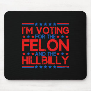Mousepad Voto A Favor Dos Felons Condenados E Do Hillbi