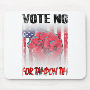 Mousepad Voto Não Para Tampon Tim Wheimer Vice Presidente A