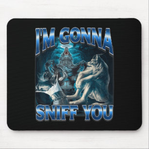 Mousepad Vou Cheirar Você Engraçado Meme do Lobo Alfa Desen