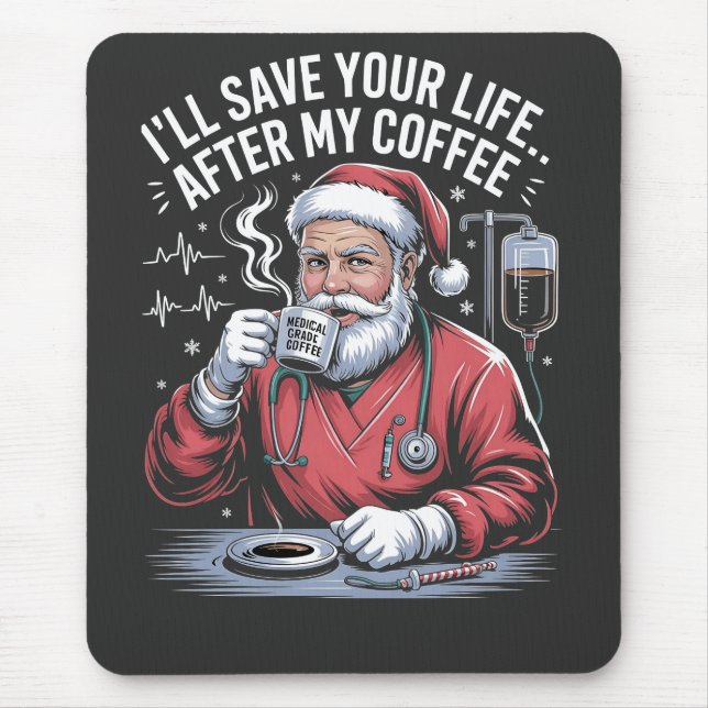 Mousepad Vou Salvar Sua Vida Depois Do Meu Café De Natal (Frente)