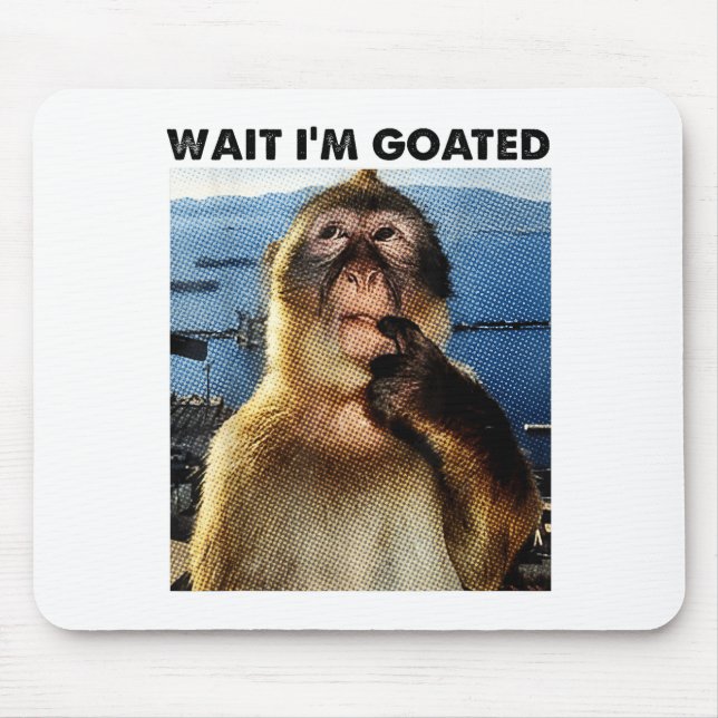 Mousepad Wait I'm Goated Y2k Funny Thinking Monkey Meme Bra (Frente)