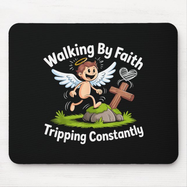Mousepad Walking By Faith Tripng Constantly Angel Christian (Frente)