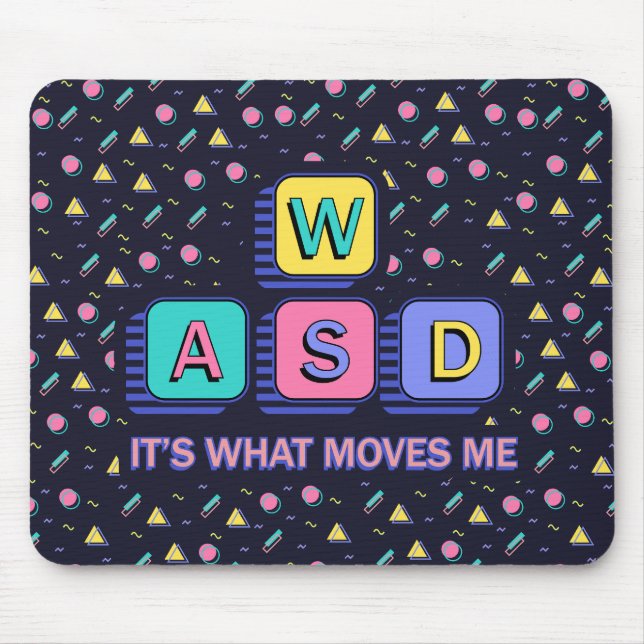Mousepad WASD É o que me move - Nostalgia do jogador de PC  (Frente)
