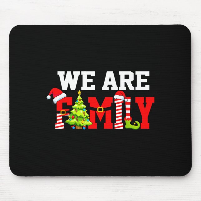 Mousepad We Are Family Santa Hat Xmas Tree Elf Christmas Ma (Frente)