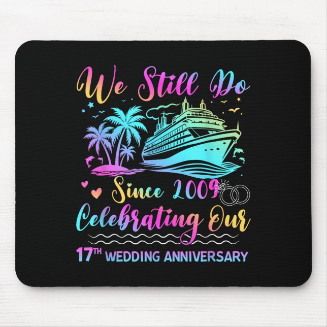 Mousepad We Still Do 17th Wedding Anniversary Cruise Trip C (Frente)