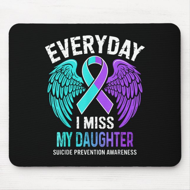 Mousepad Wear Teal &amp; Purple I Miss My Daughter Suicide  (Frente)