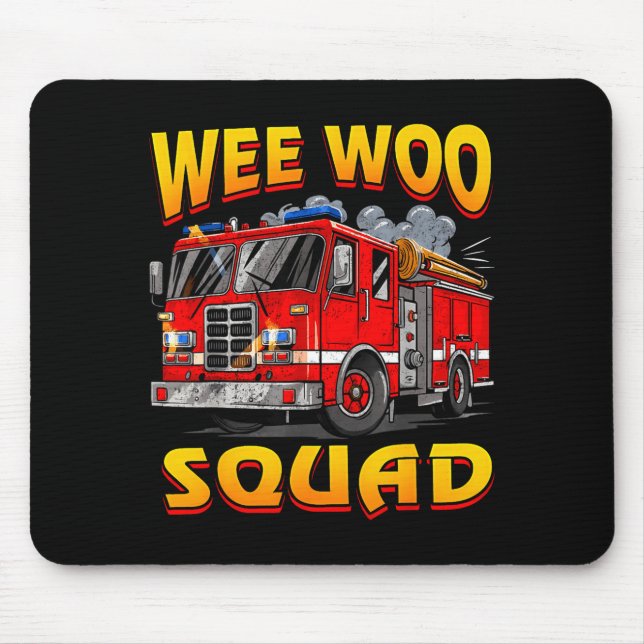 Mousepad Wee Woo Squad Firefighter Truck Lover Fireman Crew (Frente)