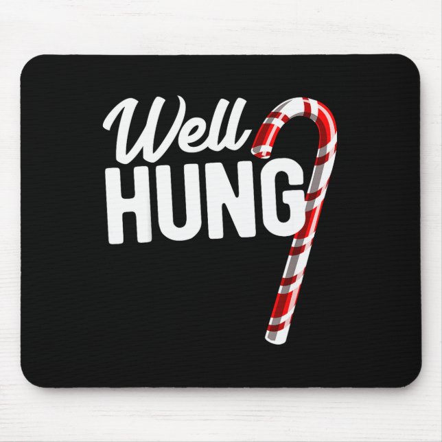 Mousepad Well Hung Funny Christmas Candy Cane Well Hung  (Frente)