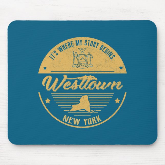 Mousepad Westtown New York Its Where My Story Begins  (Frente)