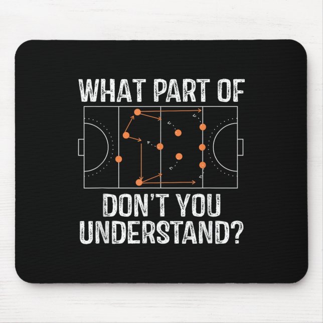 Mousepad What Part Of Dont You Understand Field Hockey Coac (Frente)