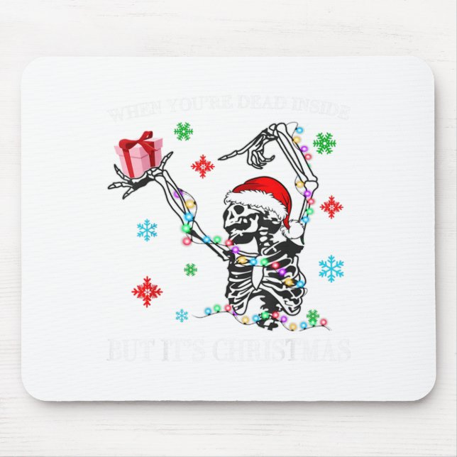 Mousepad When You Dead Inside But Its Christmas Skeleton Fu (Frente)
