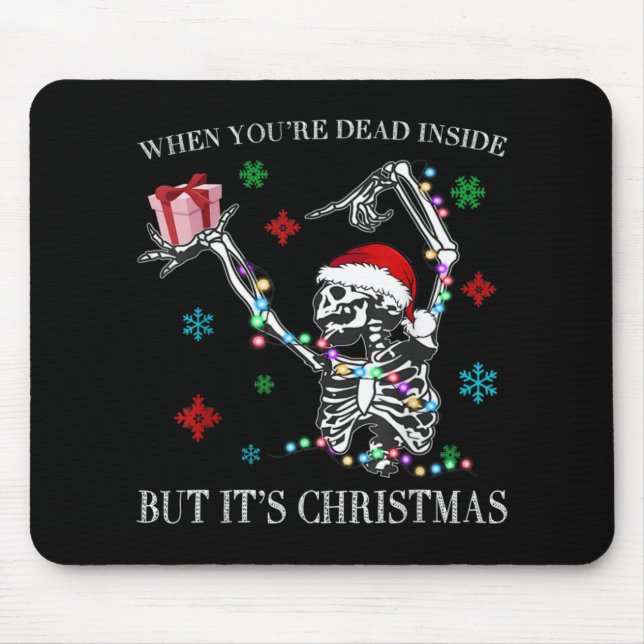 Mousepad When You Dead Inside But Its Christmas Skeleton Fu (Frente)