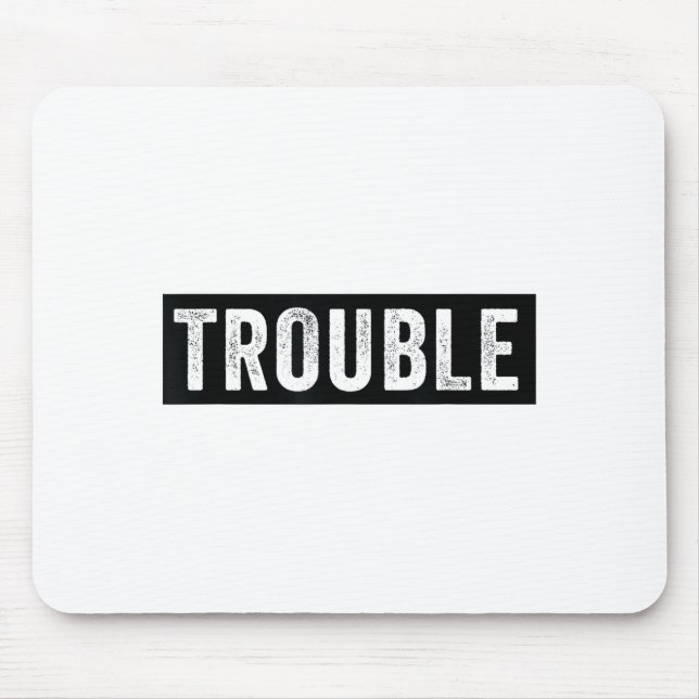 Mousepad Where I Go Trouble Follows Funny Matching Couple S (Frente)