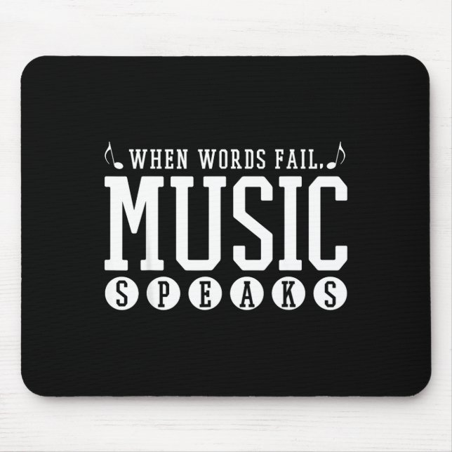 Mousepad Where Words Fail Music Speaks - Musician Teacher Q (Frente)