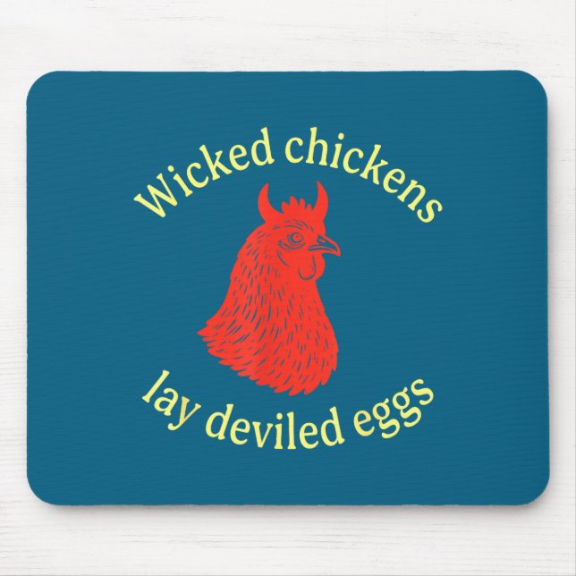 Mousepad Wicked Chickens Lay Deviled Eggs  (Frente)