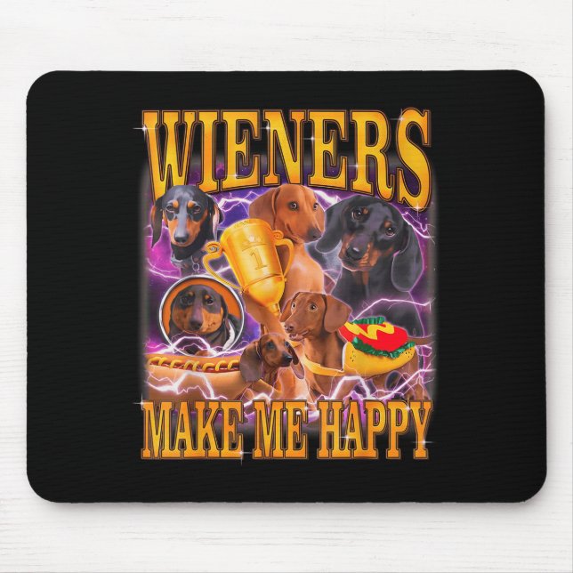 Mousepad Wieners Make Me Happy Funny Dachshund Dog Lover  (Frente)