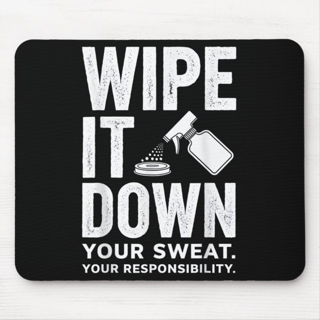 Mousepad Wipe It Down Fitness Motivation Art  (Frente)