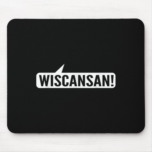Mousepad Wisconsin Funny - Wiscansan (Frente)