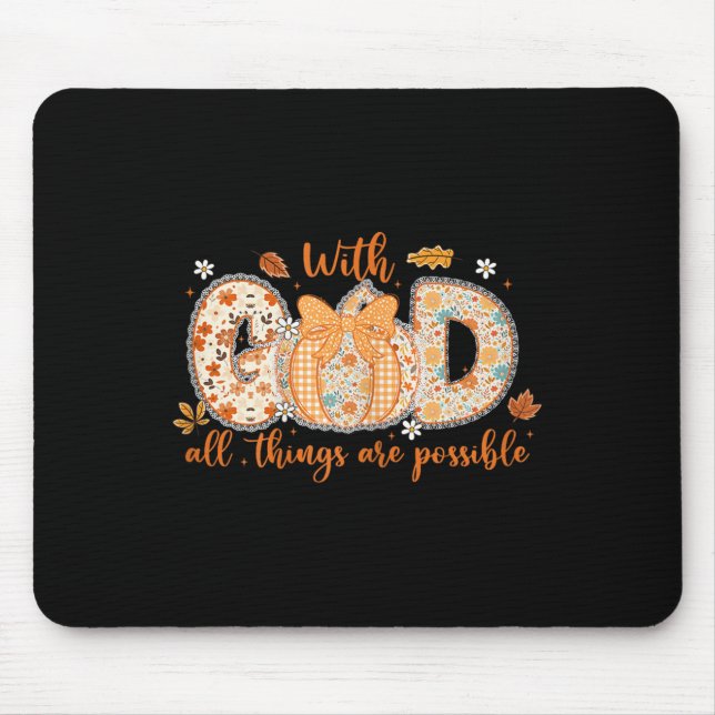 Mousepad With God All Things Are Ssible Fall Pumpkin Patter (Frente)