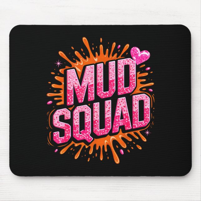 Mousepad Womans Muddy Mud Run Squad Mudding Running Girls T (Frente)