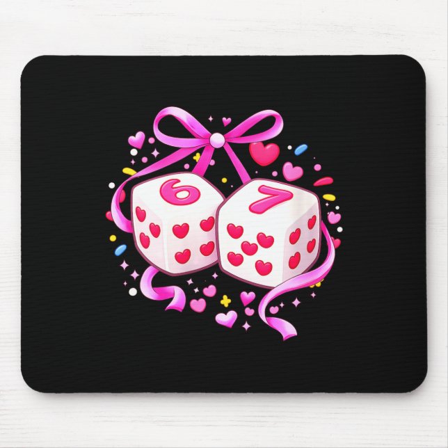 Mousepad Women's Funny Preppy 67 Valentine Six Seven Dice 6 (Frente)