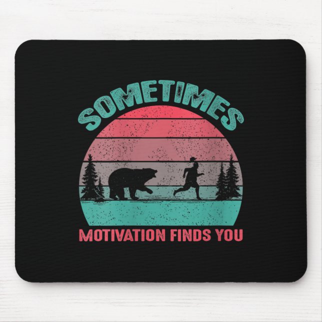 Mousepad Womens Funny Running Motivational Sometimes Motiva (Frente)