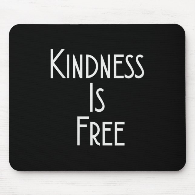 Mousepad Womens Kindness Is Shirt Motivation Insration V-ne (Frente)