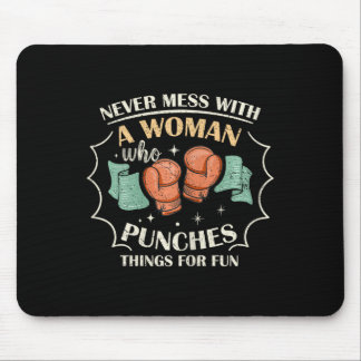 Mousepad Womens Never Mess With Woman Who Punches Things Fo