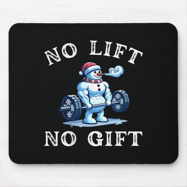 Mousepad Womens No Lift No Gift Funny Workout Snowman Chris (Frente)