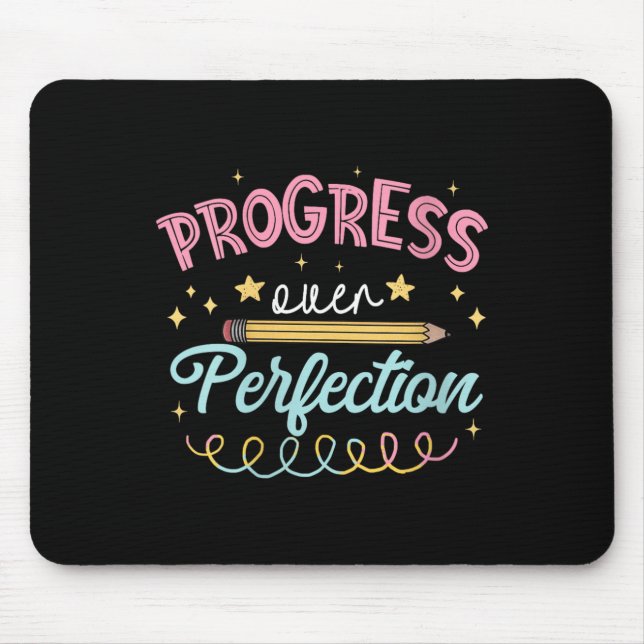 Mousepad Womens Progress Over Perfection Motivational Teach (Frente)