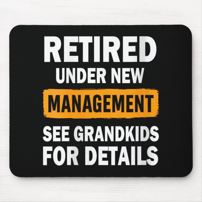 Mousepad Womens Retired Under New Management See Grandkids  (Frente)