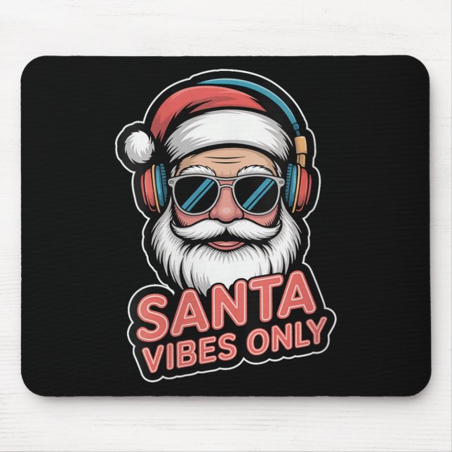 Mousepad Womens Santa Vibes Only Funny P Culture Christmas  (Frente)